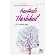 Kendimle Hasbihal Gülsemin Konca