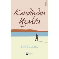 Kendinden Uzakta - Mert Çulha - Karina Yayınevi