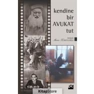 Kendine Bir Avukat Tut - Ahmet Kurutluoğlu