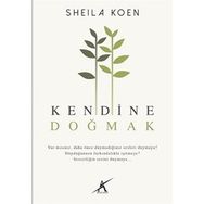 Kendine Doğmak - Sheila Koen