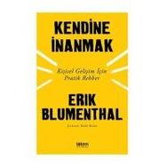 Kendine İnanmak - Erik Blumenthal