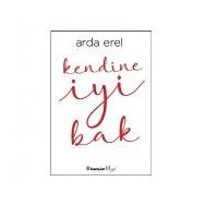 Kendine İyi Bak - Arda Erel
