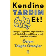 Kendine Yardım Et! - Özlem Tokgöz Özsoylar
