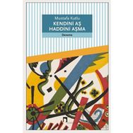 Kendini Aş Haddini Aşma Mustafa Kutlu Dergah Yayınları