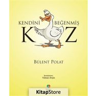 Kendini Beğenmiş Kaz - Bülent Polat