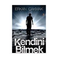 Kendini Bilmek - Erkan Çakmak