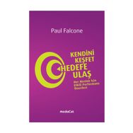 Kendini Keşfet Hedefe Ulaş - Paul Falcone