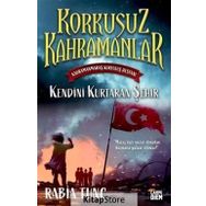 Kendini Kurtaran Şehir Korkusuz Kahramanlar - Rabia Tunç