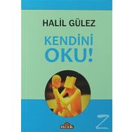 Kendini Oku! - Halil Gülez