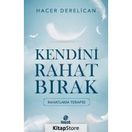 Kendini Rahat Bırak Hacer Derelican