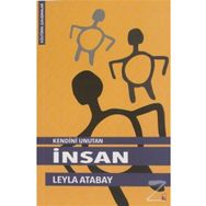 Kendini Unutan Insan - Leyla Atabay