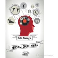 KENDINIZI ÖDÜLLENDIRIN - DONNA DALE CARNEGIE
