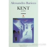 KENT - ALESSANDRO BARICCO