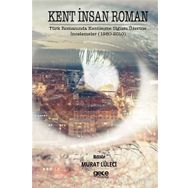 Kent İnsan Roman - Murat Lüleci