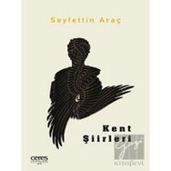 Kent Şiirleri Seyfettin Araç