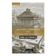 Kentin Labirenti - Emre Zeytinoğlu
