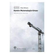 Kentin Mutenalaştırılması - Neil Smith Peter Williams