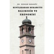 Kentlerarası Rekabette Balıkesir ve Ekonomisi - Gece Kitaplığı