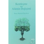 Kentleşme ve Ailenin Değişimi - Enes Battal Keskin