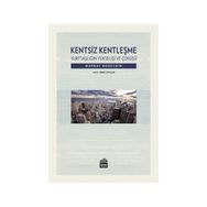 Kentsiz Kentleşme - Murray Bookchin