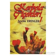 KERBELA ÇIÇEKLERI 1 - SADIK ERENLER