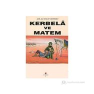 KERBELA VE MATEM - ADIL ALI ATALAY VAKTIDOLU