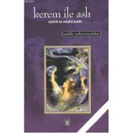 KEREM İLE ASLI - SADIK YALSIZUÇANLAR