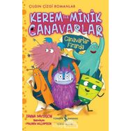 Kerem İle Minik Canavarlar / Canavarlar Firarda / Zanna Davidson / İş Bankası Yayınları