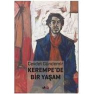 Kerempe’de Bir Yaşam - Cevdet Gündemir
