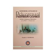 Kernberg Günleri 3 Psikoterapi Aktarım Odaklı - Frank E. Yeomans