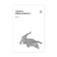 Kerr - Tayfun Pirselimoğlu
