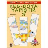 KES-BOYA YAPIŞTIR 3 - OSMAN YAZICI