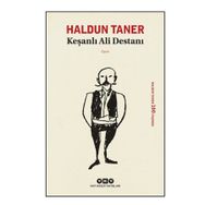 Keşanlı Ali Destanı - Haldun Taner