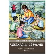 Kesekağıdı Ustaları - Mehmet Güler