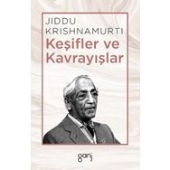 Keşifler Ve Kavrayışlar - Jiddu Krishnamurti