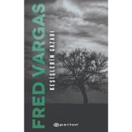 Keşişlerin Gazabı - Fred Vargas