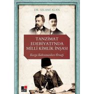 Kesit Yayınları Tanzimat Edebiyatında Milli Kimlik İnşası