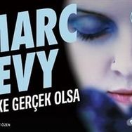 KEŞKE GERÇEK OLSA - MARC LEVY