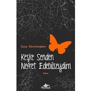 Keşke Senden Nefret Edebilseydim - Lucy Christopher
