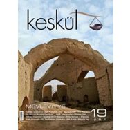 Keşkül Dergisi Sayı: 19 - Mevleviyye - Kolektif