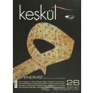 Keşkül Dergisi Sayı: 26 - Kolektif