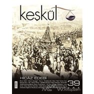 Keşkül Dergisi Sayı : 39 - Kolektif