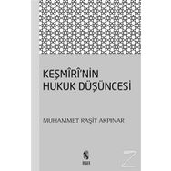 Keşmiri'nin Hukuk Düşüncesi / Muhammet Raşit Akpınar
