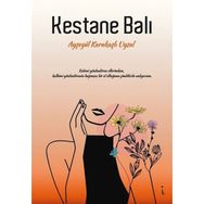 Kestane Balı - Ayşegül Karakaşlı Uysal