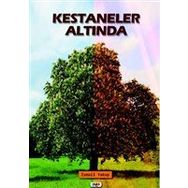 Kestaneler Altında - İsmail Yakup