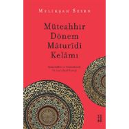 Ketebe Yayınları Müteahhir Dönem Maturidi Kelamı