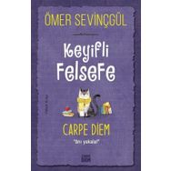 Keyifli Felsefe - Carpe Diem
