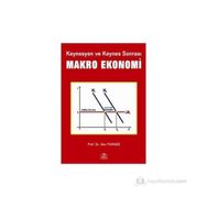 KEYNESYEN VE KEYNES SONRASI MAKRO EKONOMI - İLKER PARASIZ