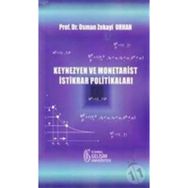 Keynezyen ve Monetarist İstikrar Politikaları - Osman Zekayi Orhan
