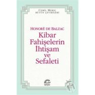 KIBAR FAHİŞELERİN İHTİŞAM VE SEFALETI - HONORE DE BALZAC